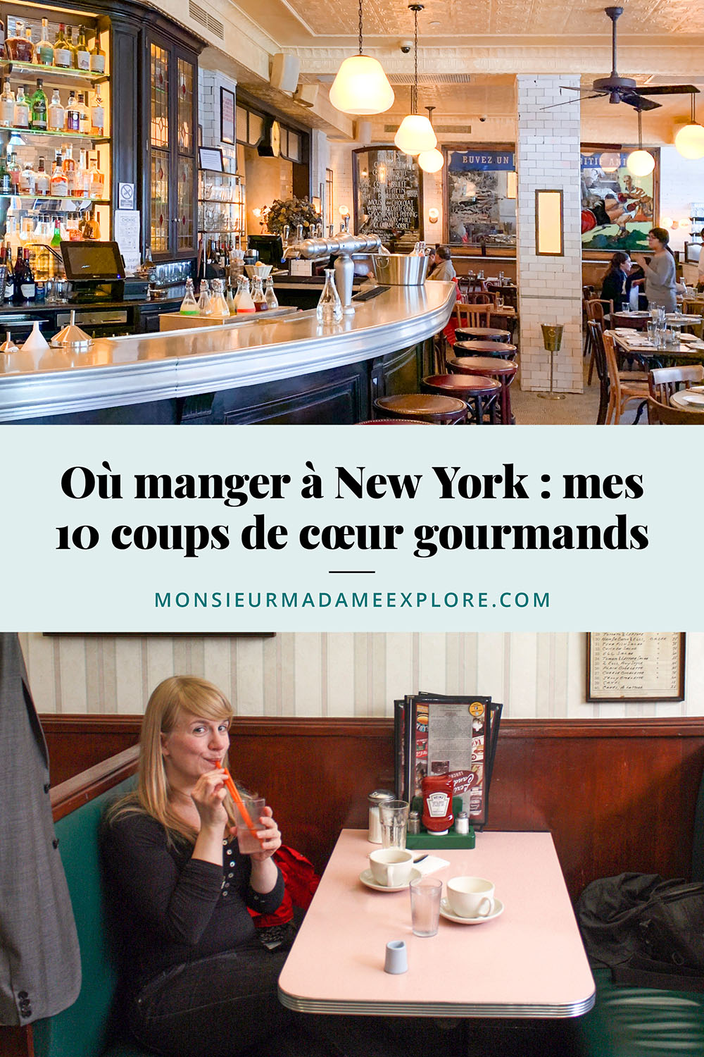 Où manger à New York : mes 10 coups de cœur gourmands, Monsieur+Madame Explore, Blogue de voyage, New York, États-Unis / Where to eat in New York City, USA
