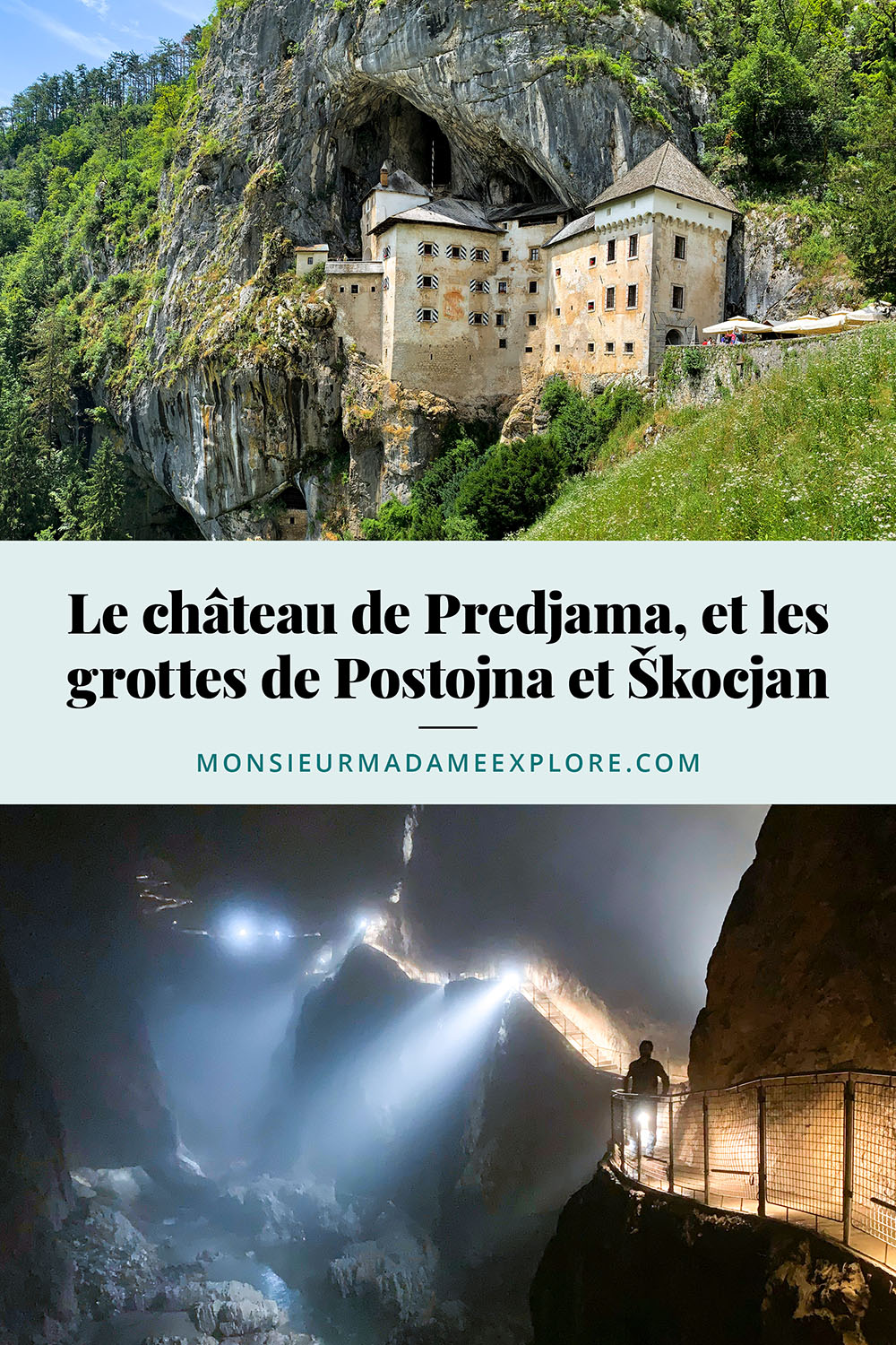 Visiter en une journée le château de Predjama, et les grottes de Postojna et Škocjan, Monsieur+Madame Explore, Blogue de voyage, Slovénie / Visiting Predjama Castle and Postojna + Škocjan caves in one day, Slovenia