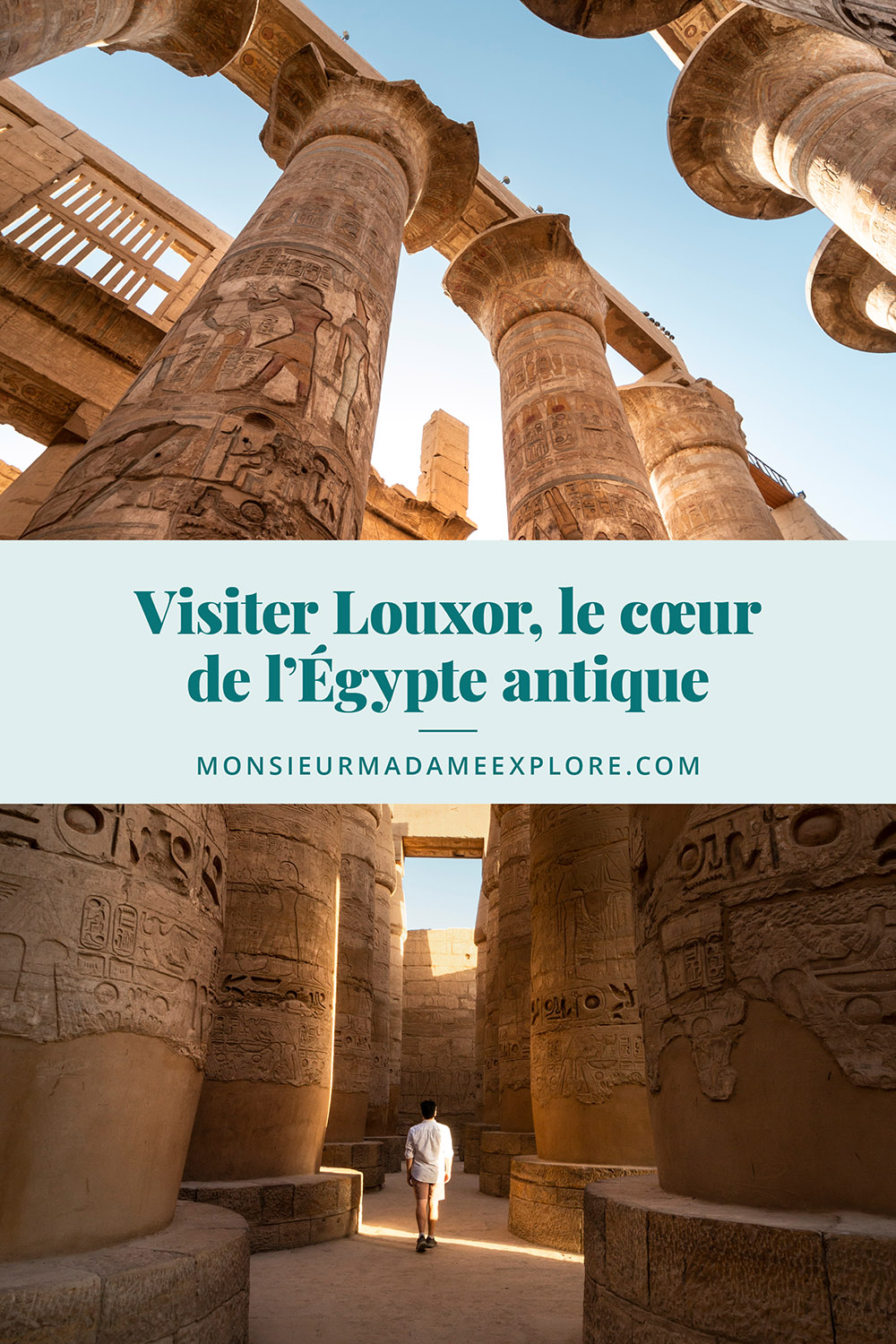 Visiter Louxor, le coeur de l'Égypte antique, Monsieur+Madame Explore, Blogue de voyage, Égypte / Visiting Luxor, Egypt