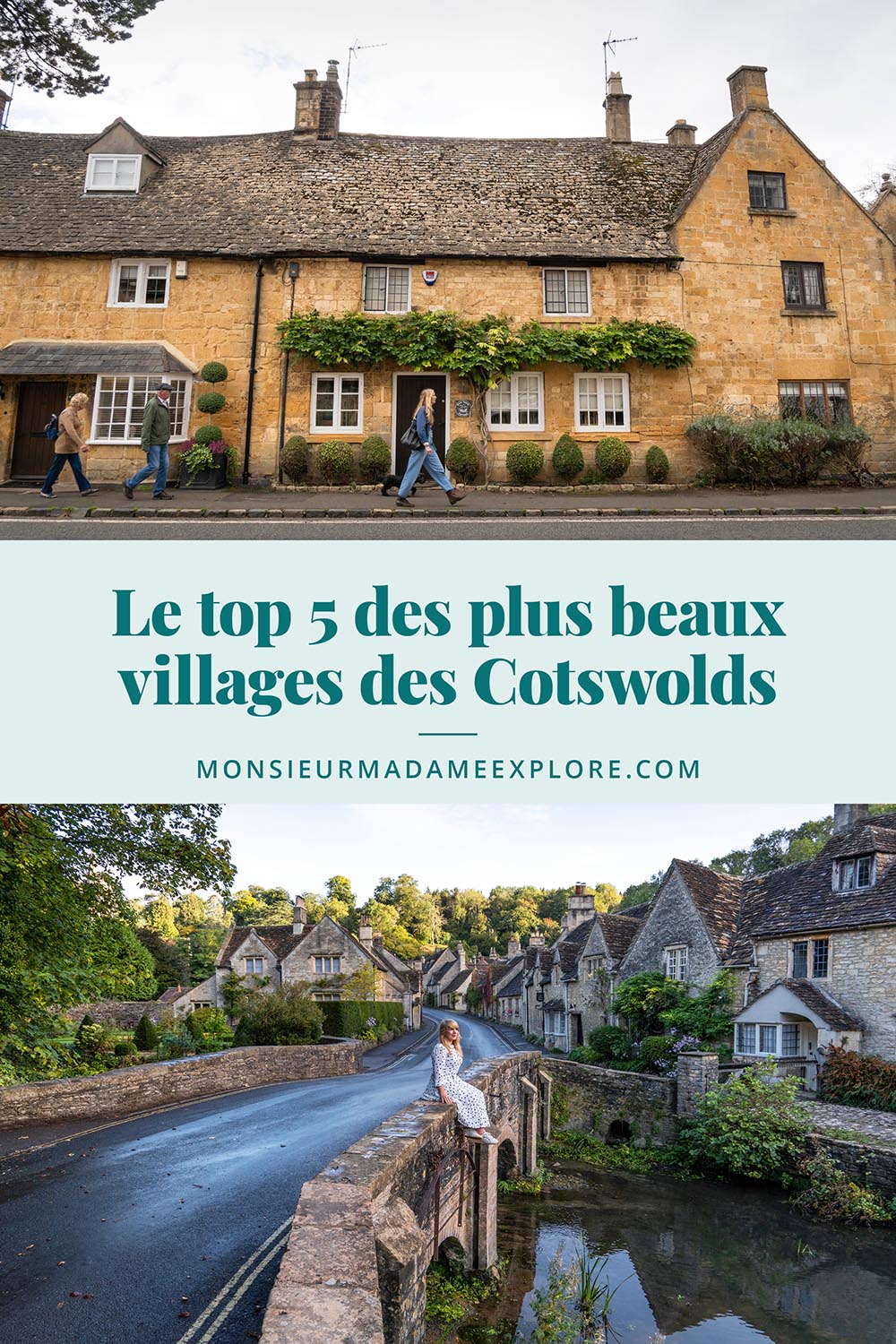 Le top 5 des plus beaux villages des Cotwolds en Angleterre, Monsieur+Madame Explore, Blogue de voyage, UK / The 5 Prettiest Cotswolds villages to visit, UK