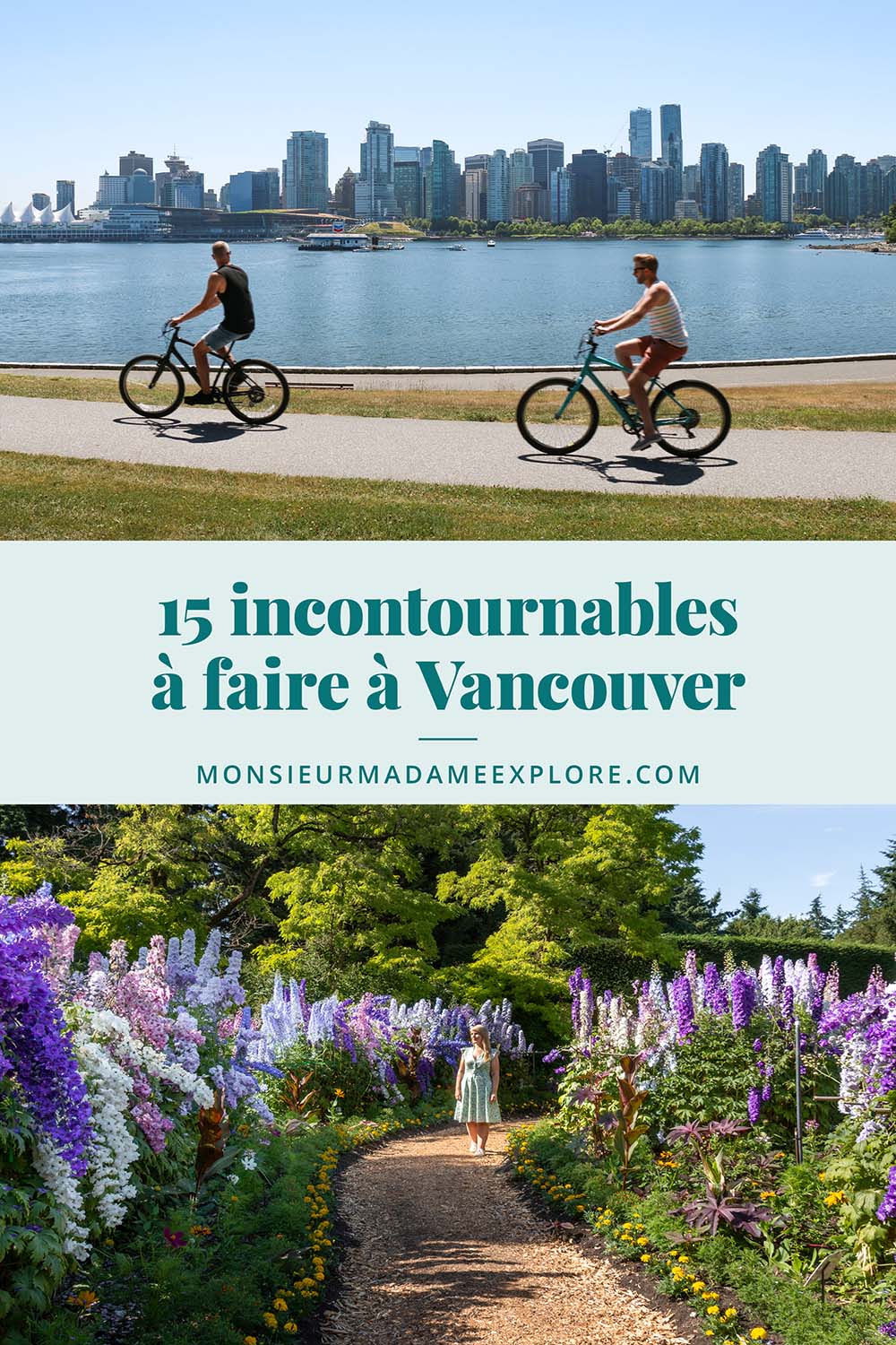 15 incontournables à faire à Vancouver, Monsieur+Madame Explore, Blogue de voyage, Colombie-Britannique, Canada / The best things to do in Vancouver City, BC, Canada