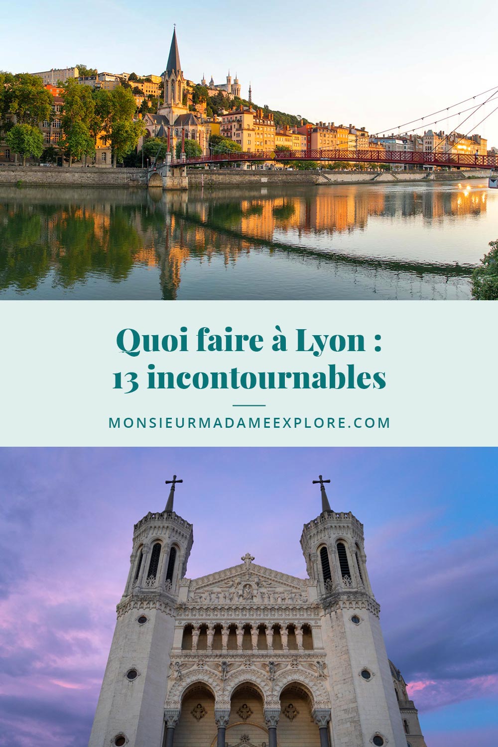13 incontournables à faire à Lyon, Monsieur+Madame Explore, Blogue de voyage, France / 13 things to do in Lyon, France