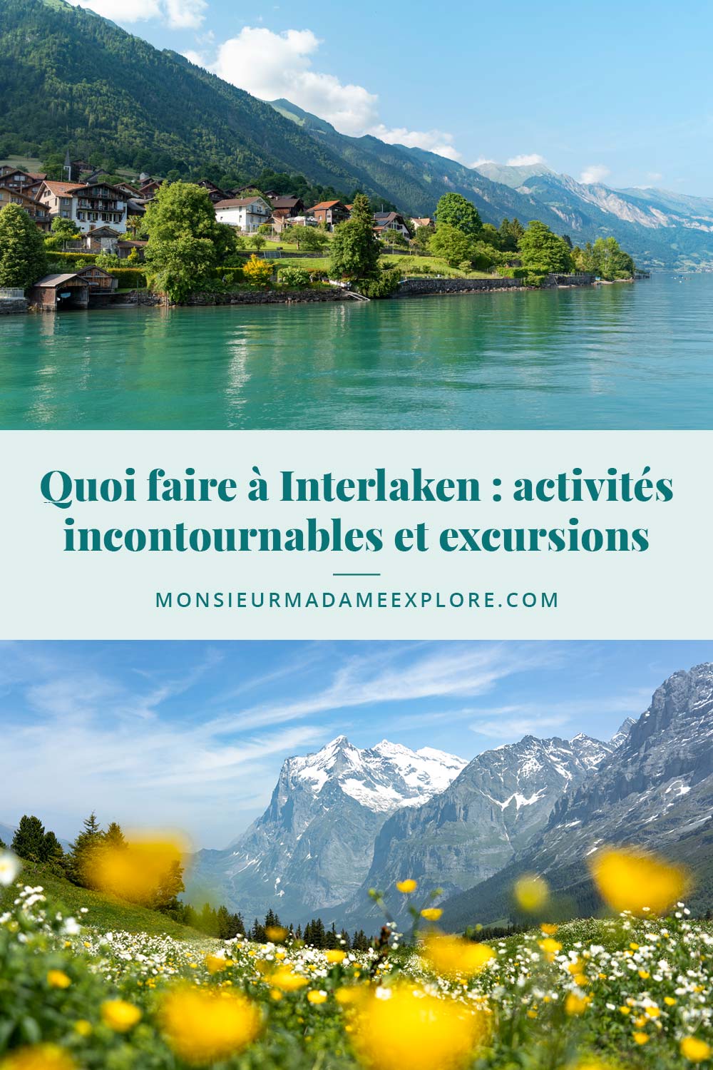 Quoi faire à Interlaken : activités incontournables et excursions, Monsieur+Madame Explore, Blogue de voyage, Suisse / Top Things to do in Interlaken, Switzerland